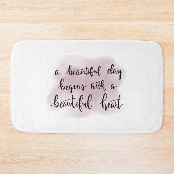 Item preview, A Beautiful Day Begins With A Beautiful Heart designed and sold by EmilyN99.