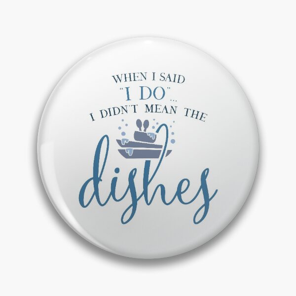 Item preview, When I said I do I didn't mean the dishes designed and sold by Brian Kroijer.