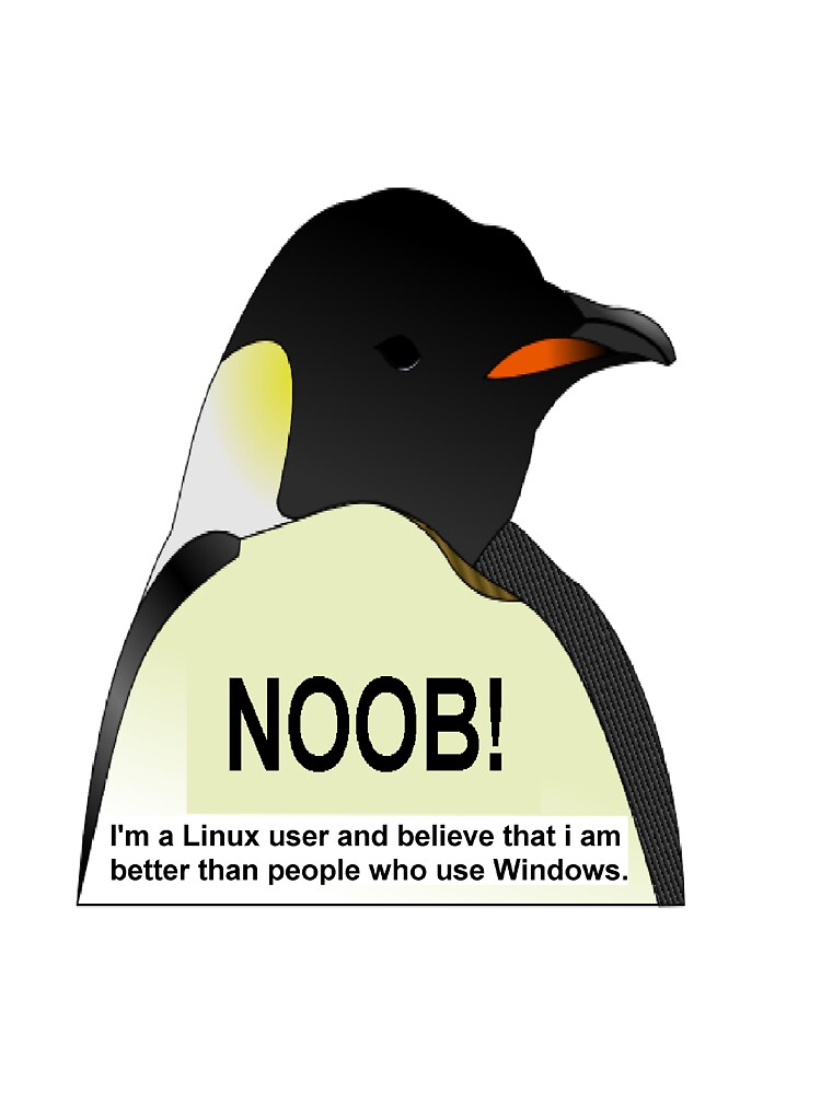 Noob I Am A Linux Snob Greeting Card By Sickgut Redbubble