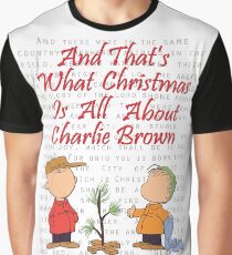And That's What Christmas Is All About Charlie Brown Graphic T-Shirt
