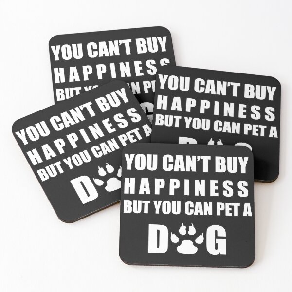 Item preview, YOU CAN'T BUY HAPPINESS BUT YOU CAN PET A DOG designed and sold by amadonms.