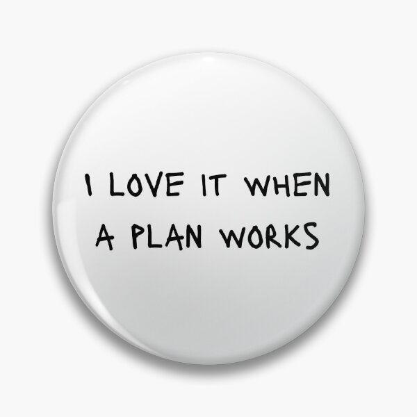 Item preview, I love it when a plan works designed and sold by ItsNikkiArts.