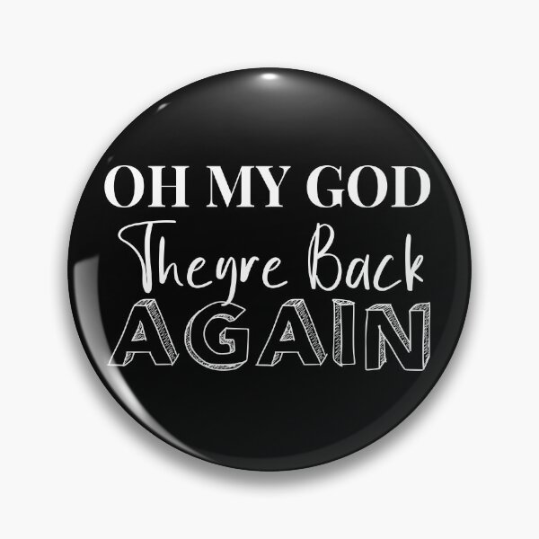 Item preview, Oh My God Theyre Back Again  designed and sold by HamzaMo.