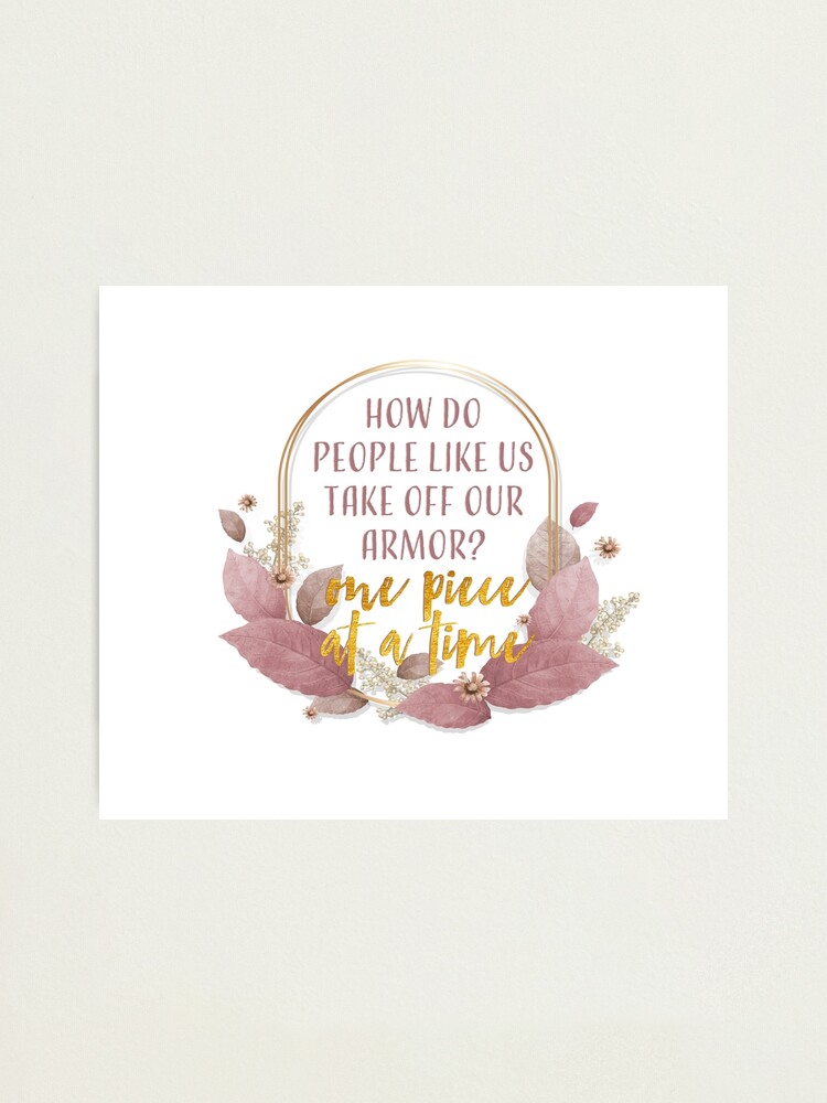 "one piece at a time " Photographic Print by lovelylyrics Redbubble