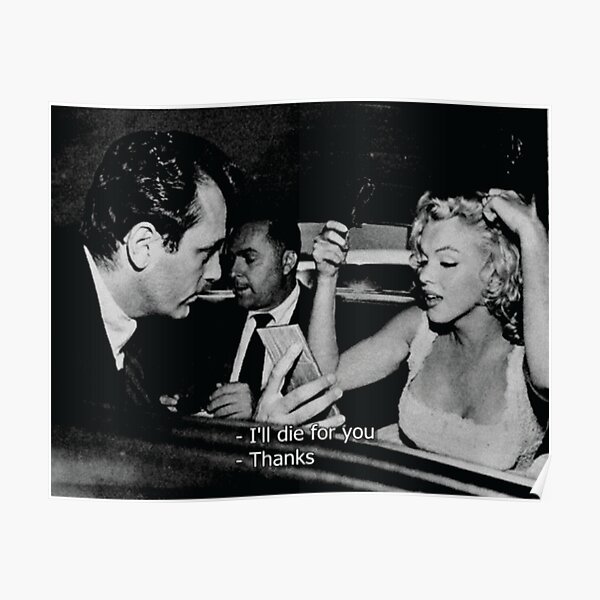 I'll Die For You Marilyn Monroe Poster
