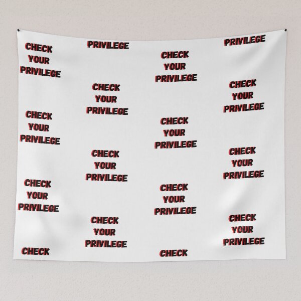 Item preview, Check Your Privilege designed and sold by abawla.