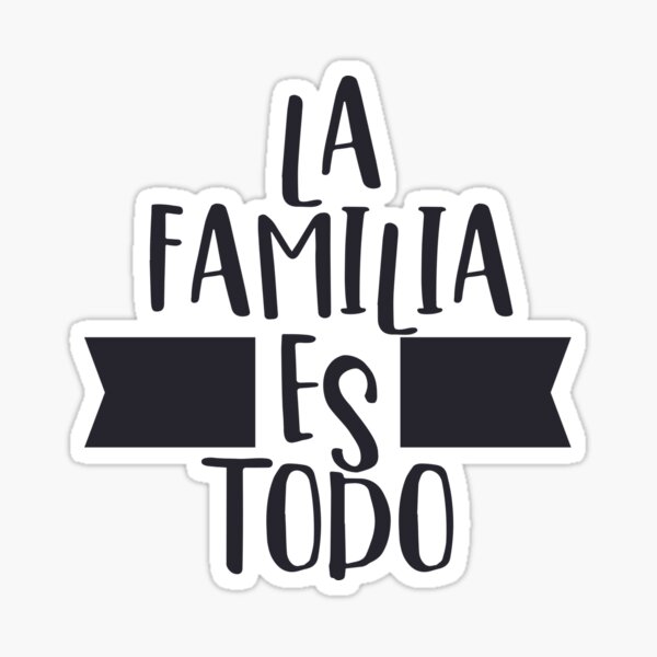 Item preview, La Familia Es Todo designed and sold by Ba3ksy Design.