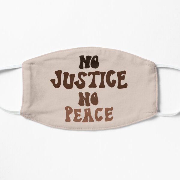 No Justice No Peace Flat Mask