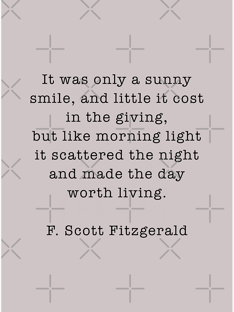 "It was only a sunny smile, F. Scott Fitzgerald " Framed Art Print for