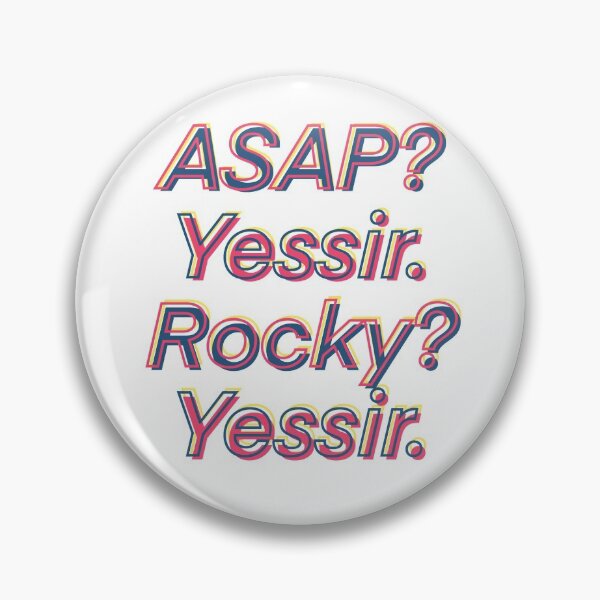 Item preview, ASAP? Yessir. Rocky? Yessir. tiktok meme  designed and sold by kellygrubaugh.