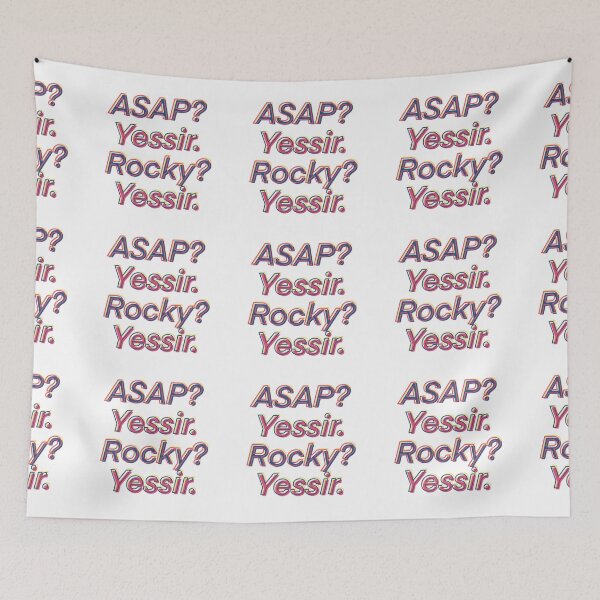 Item preview, ASAP? Yessir. Rocky? Yessir. tiktok meme  designed and sold by kellygrubaugh.