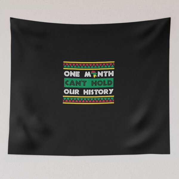 Item preview, One Month Can't Hold Our History - Black History Month designed and sold by Olivernaessens.