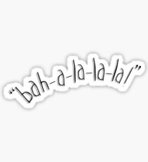 Bah-a-la-la-la Sticker