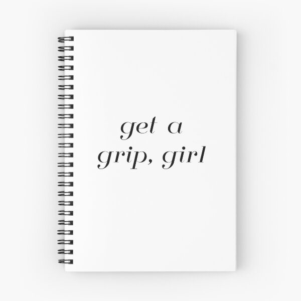 Item preview, Get A Grip, Girl designed and sold by madhatter3642.