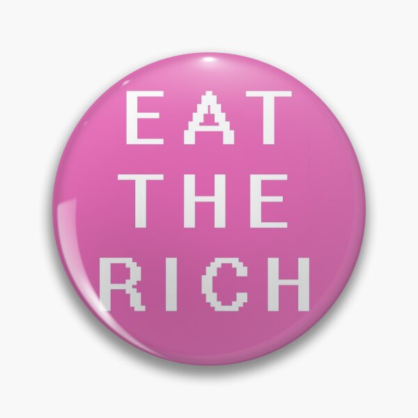 Item preview, Eat The Rich designed and sold by ncbennett.