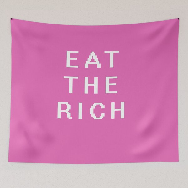 Item preview, Eat The Rich designed and sold by ncbennett.