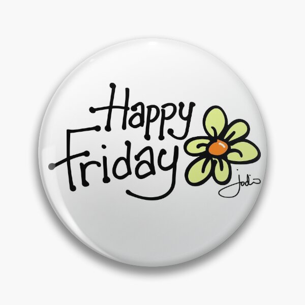 Item preview, Happy Friday designed and sold by Jodi Franzke.