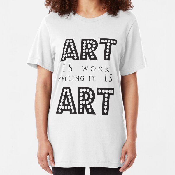 Art Is Work Slim Fit T-Shirt