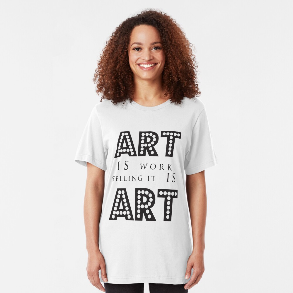 Art Is Work Slim Fit T-Shirt