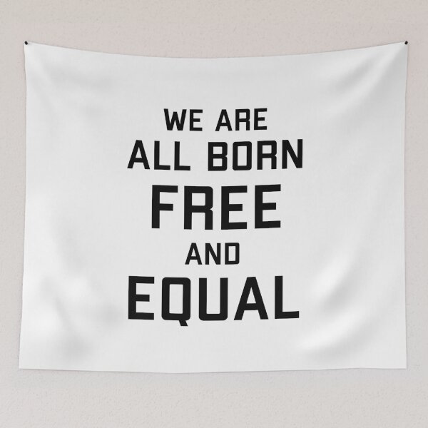 Item preview, We are all born free and equal designed and sold by Statim.