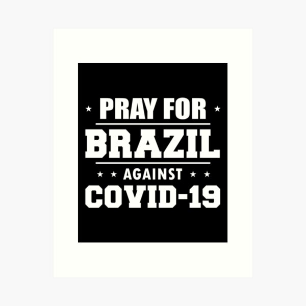 Item preview, Pray For Brazil Against Covid-19 designed and sold by Christopher Taylor.