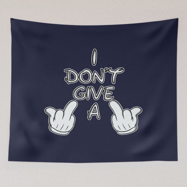 Item preview, I DON'T GIVE A FUCK designed and sold by MythoCulture.