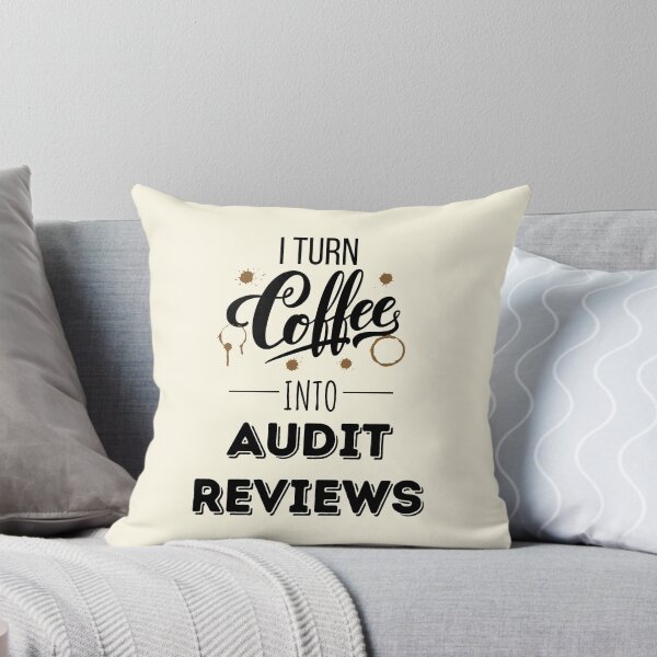Item preview, I Turn Coffee Into Audit Reviews designed and sold by IntegrityDesign.
