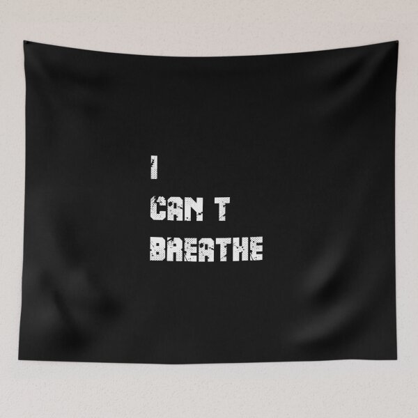 Item preview, i cant breathe designed and sold by basitcv.