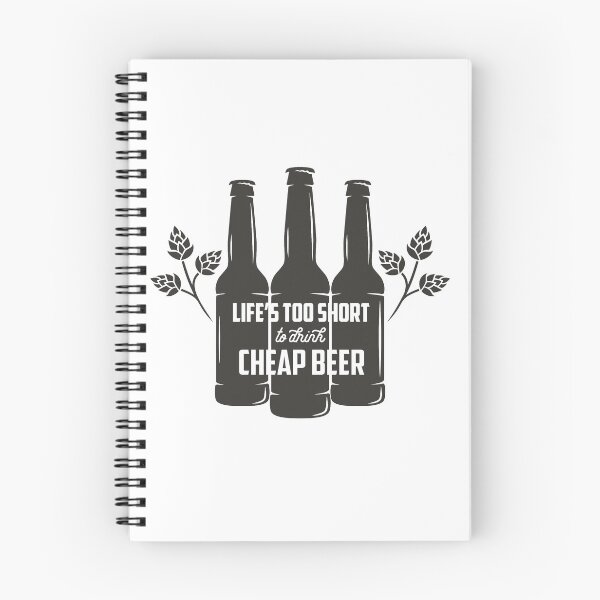 Item preview, LIFES TOO SHORT TO DRINK CHEAP BEER FUNNY BEER DESIGN designed and sold by Picspot.