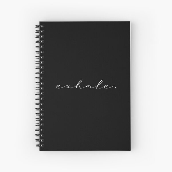 exhale. Spiral Notebook