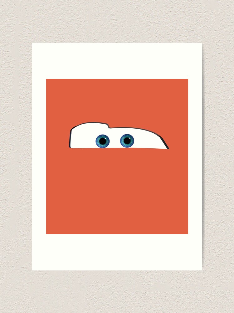 "Lightning McQueen Eyes" Art Print for Sale by osnapitzami Redbubble