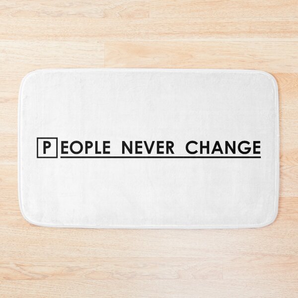 Item preview, House MD - People Never Change designed and sold by Skulltech.