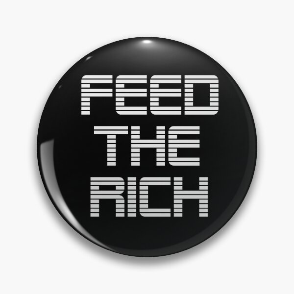 Item preview, Feed the Rich designed and sold by phassystore.