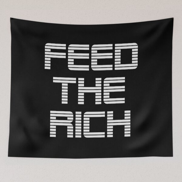 Item preview, Feed the Rich designed and sold by phassystore.