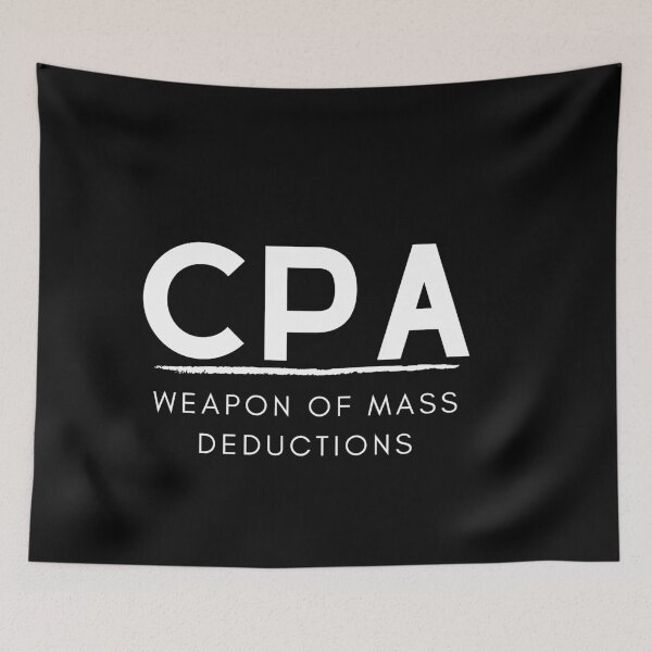 Item preview, CPA Weapon Of Mass Deductions designed and sold by IntegrityDesign.