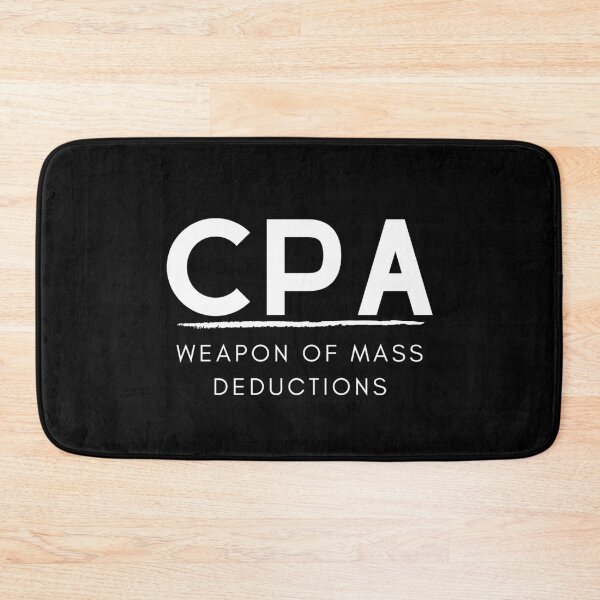 Item preview, CPA Weapon Of Mass Deductions designed and sold by IntegrityDesign.