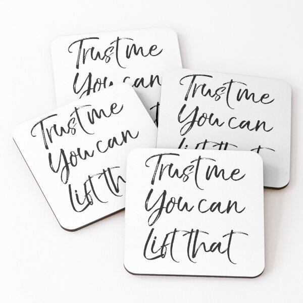 Item preview, Trust Me You Can Lift That Funny Workout Quote designed and sold by TNDesignStudio.