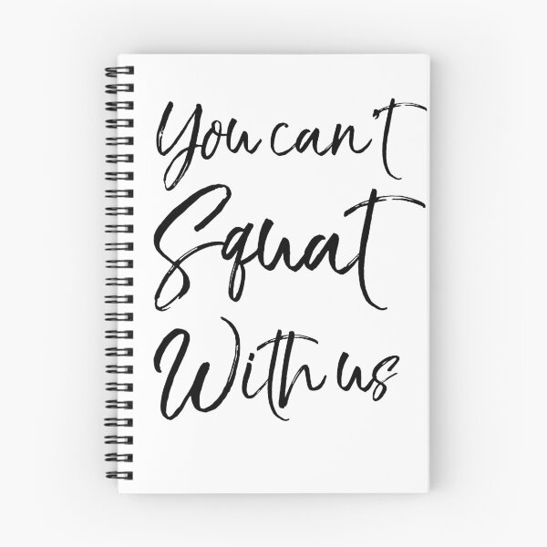 Artikelvorschau, You Can't Squat with Us Funny Workout Quote entworfen und verkauft von TNDesignStudio.