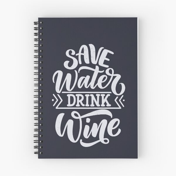 Item preview, Save Water Drink Wine designed and sold by csaron92.