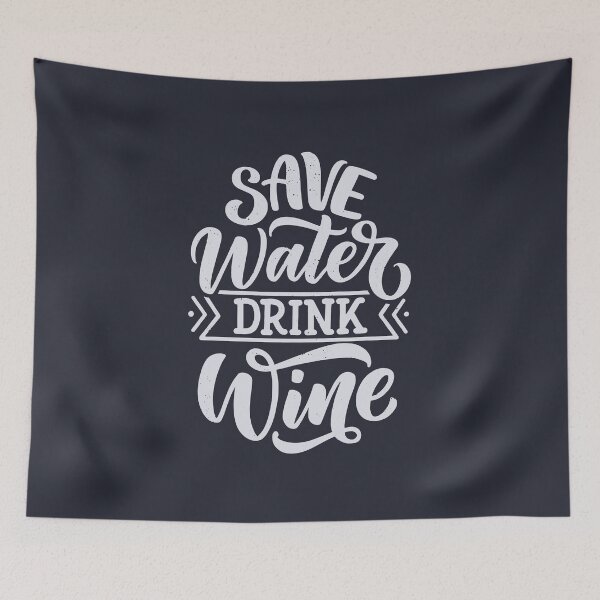 Item preview, Save Water Drink Wine designed and sold by csaron92.