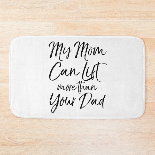 Item preview, Cute My Mom Can Lift More than Your Dad Funny Workout Quote designed and sold by TNDesignStudio.