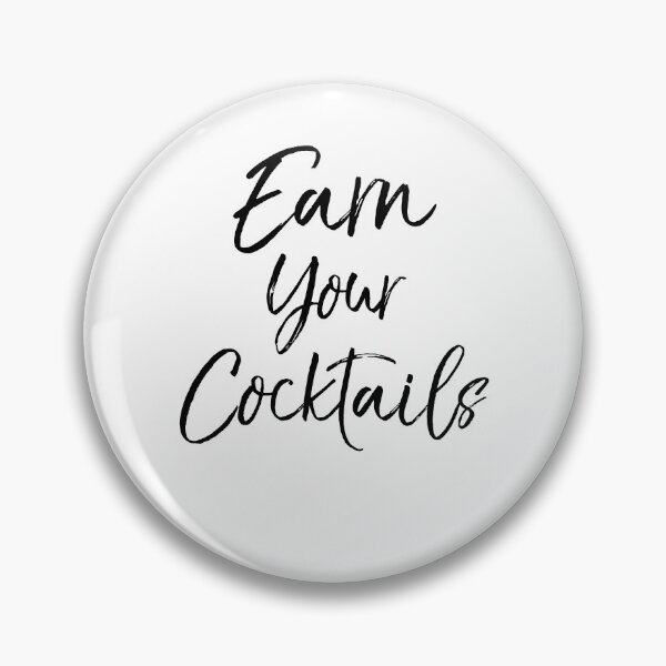 Artikelvorschau, Earn Your Cocktails Funny Workout Quote entworfen und verkauft von TNDesignStudio.