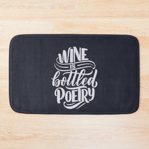 Item preview, Wine Is Bottled Poetry designed and sold by csaron92.