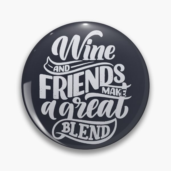 Item preview, Wine And Friends Make A Great Blend designed and sold by csaron92.