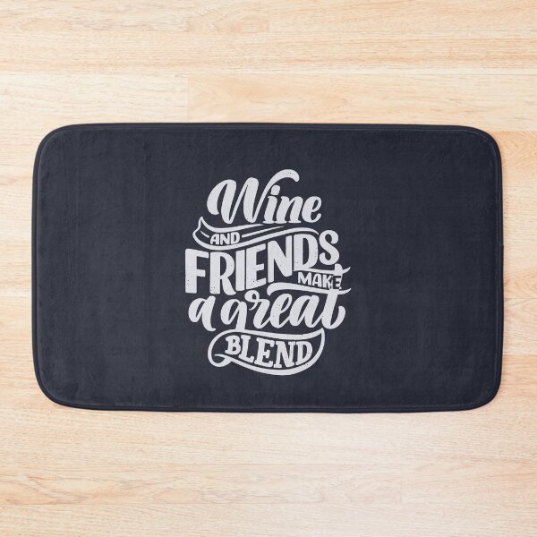 Item preview, Wine And Friends Make A Great Blend designed and sold by csaron92.