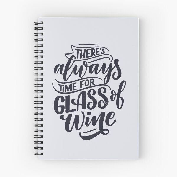 Item preview, There's Always Time for a Glass of Wine designed and sold by csaron92.