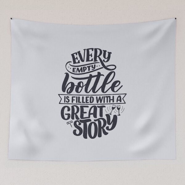 Item preview, Every Empty Bottle Is Filled With A Great Story designed and sold by csaron92.