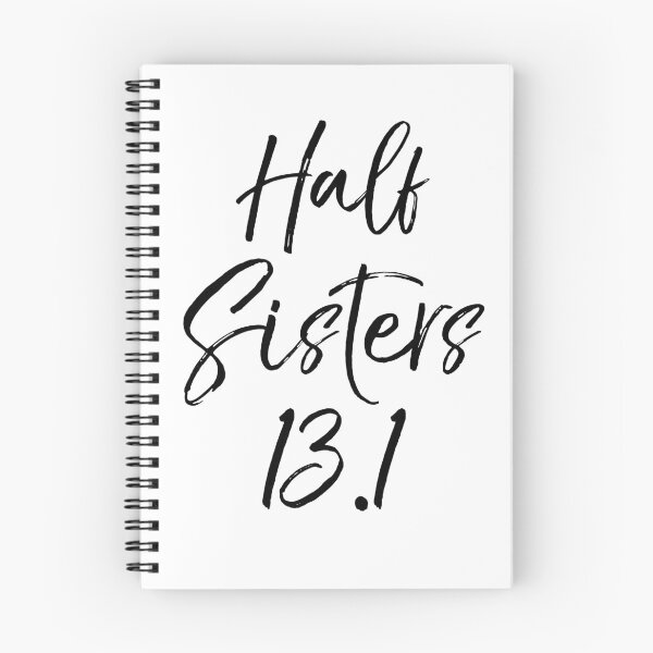Artikelvorschau, Half Sisters 13.1 Marathon Gift Funny Workout Quote entworfen und verkauft von TNDesignStudio.