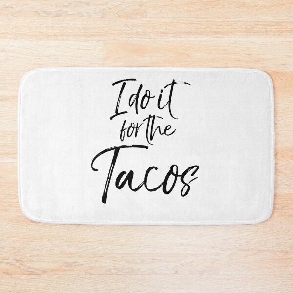 Item preview, I Do it For the Tacos Funny Workout Quote designed and sold by TNDesignStudio.