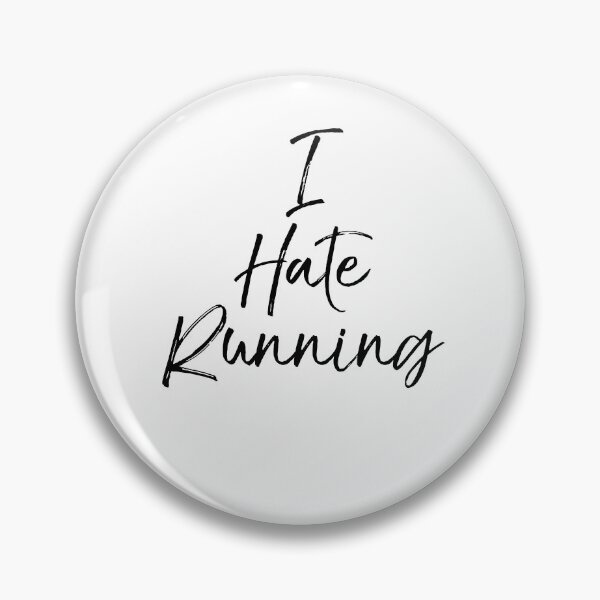 Artikelvorschau, I Hate Running Funny Workout Quote entworfen und verkauft von TNDesignStudio.